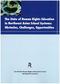 The State of Human Rights Education in Northeast Asian School Systems:Obstacles, Challenges, Opportunities