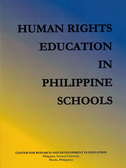 Human Rights Education in Philippine Schools: Analysis of Education Policies and Survey of Human Rights Awareness (2006)